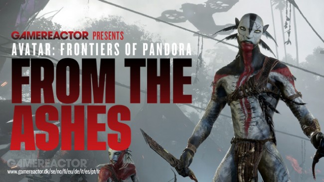 Avatar: Frontiers of Pandora - 從灰燼中