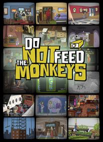 Do Not Feed the Monkeys