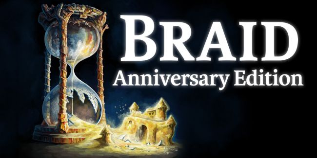 Braid, Anniversary Edition has been postponed to May