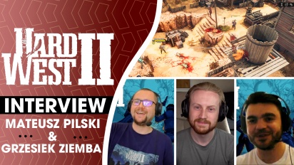 Hard West 2 - Mateusz Pilski & Grzesiek Ziemba Interview