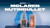 Nutribullet x McLaren (Quick Look) - 卓越工程