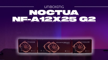 Noctua NF-A12x25 G2 PWM - 拆箱