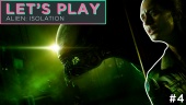 Let's Play Alien: Isolation - Episode 4
