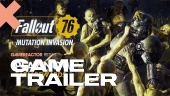 Fallout 76 - Mutation Invasion Launch Trailer