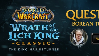 World of Warcraft： Wrath of the Lich King Classic - Valter Skarsgård Livestream （贊助）